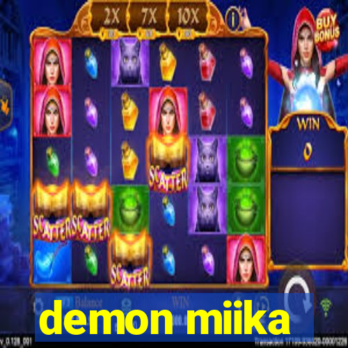 demon miika